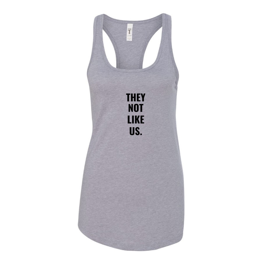 Women's They not like us Racerback Tank Top