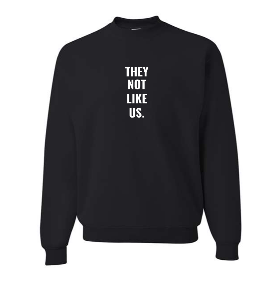 Men's They not like us   Crewneck Sweatshirt