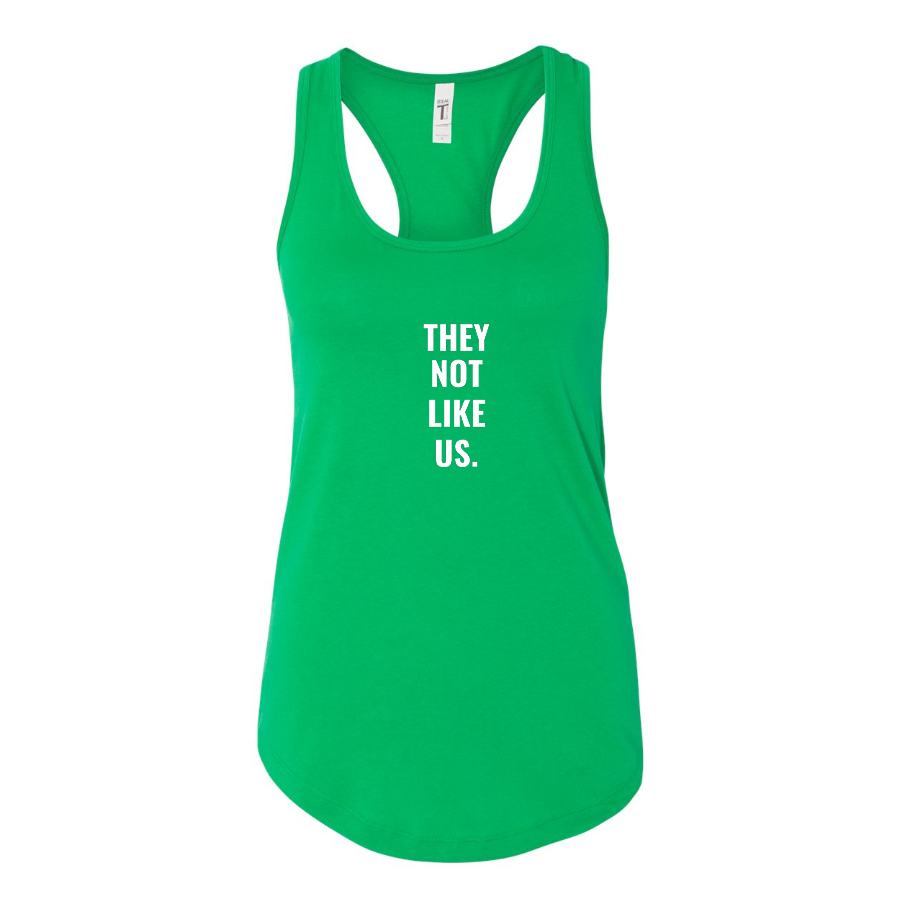 Women's They not like us Racerback Tank Top