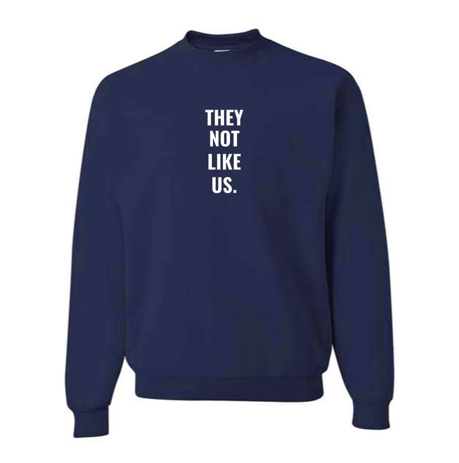 Men's They not like us   Crewneck Sweatshirt