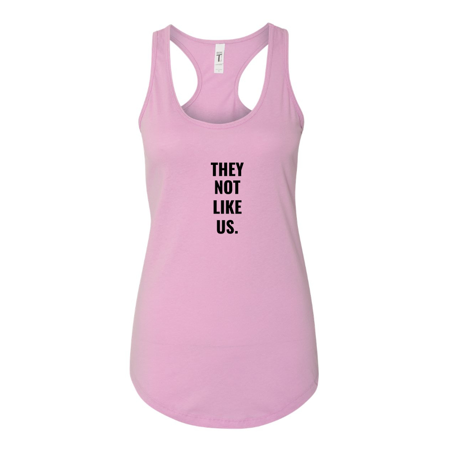 Women's They not like us Racerback Tank Top