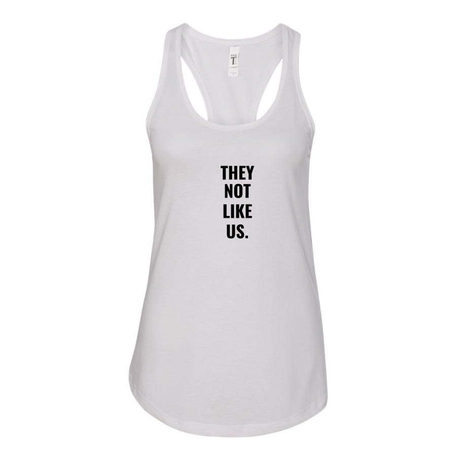 Women's They not like us Racerback Tank Top